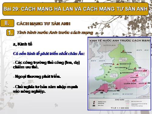 Bài 29. Cách mạng Hà Lan và cách mạng tư sản Anh