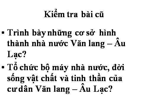 Bài 15. Thời Bắc thuộc và các cuộc đấu tranh giành độc lập dân tộc (Từ thế kỉ II TCN đến đầu thế kỉ X)