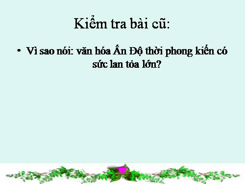 Bài 8. Sự hình thành và phát triển các vương quốc chính ở Đông Nam Á