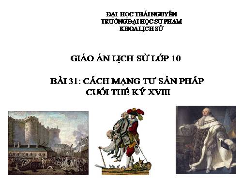 Bài 31. Cách mạng tư sản Pháp cuối thế kỷ XVIII