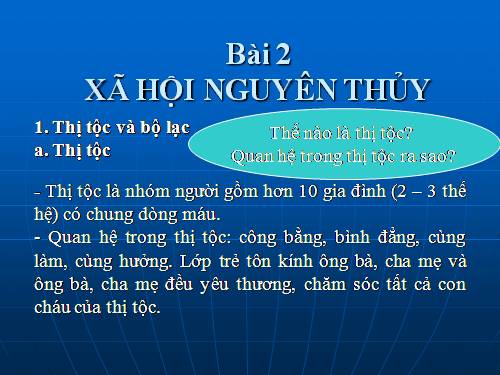 Bài 2. Xã hội nguyên thuỷ