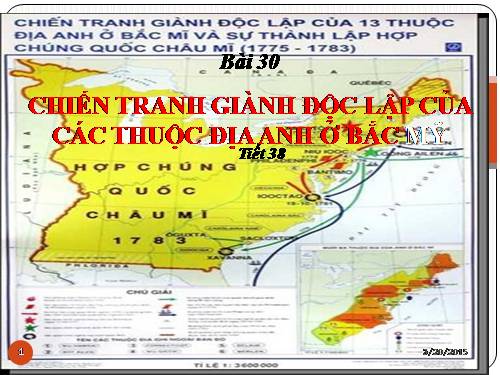 Bài 30. Chiến tranh giành độc lập của các thuộc địa Anh ở Bắc Mỹ