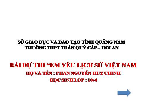 BÀI DỰ THI EM YÊU LỊCH SỬ VIỆT NAM