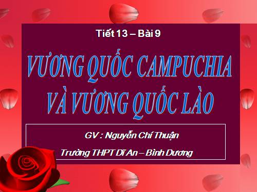 Bài 9. Vương quốc Cam-pu-chia và Vương quốc Lào