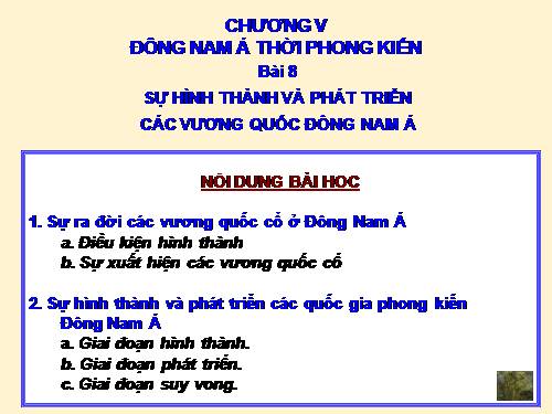 Bài 8. Sự hình thành và phát triển các vương quốc chính ở Đông Nam Á