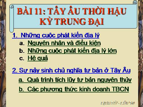 Bài 11. Tây Âu thời hậu kì trung đại