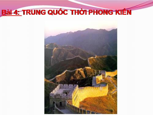 Bài 5. Trung Quốc thời phong kiến