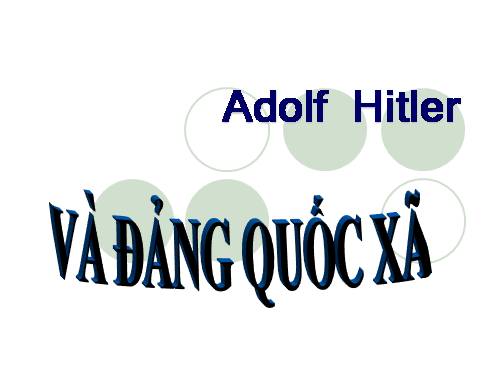 Hitle và Đức Quốc xã