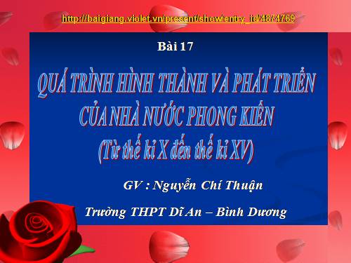 Bài 17. Quá trình hình thành và phát triển của nhà nước phong kiến