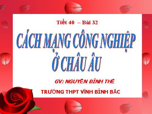 Bài 32. Cách mạng công nghiệp ở Châu Âu