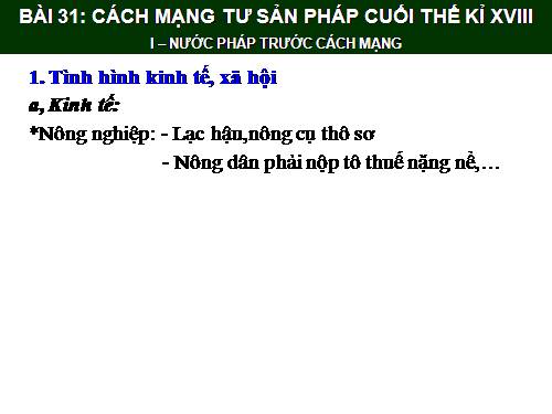 Bài 31. Cách mạng tư sản Pháp cuối thế kỷ XVIII