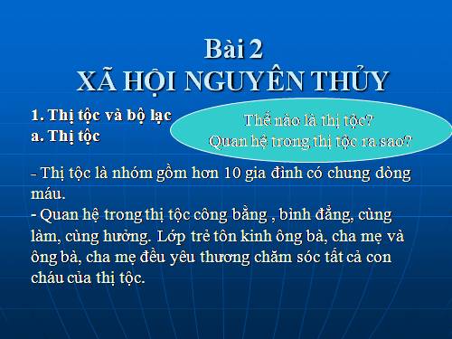 Bài 2. Xã hội nguyên thuỷ