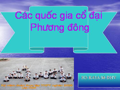 Bài 3. Các quốc gia cổ đại phương Đông