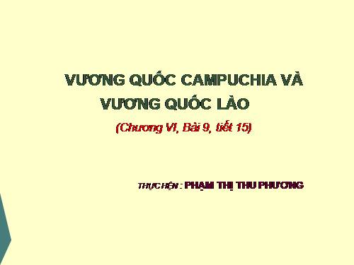 Bài 9. Vương quốc Cam-pu-chia và Vương quốc Lào