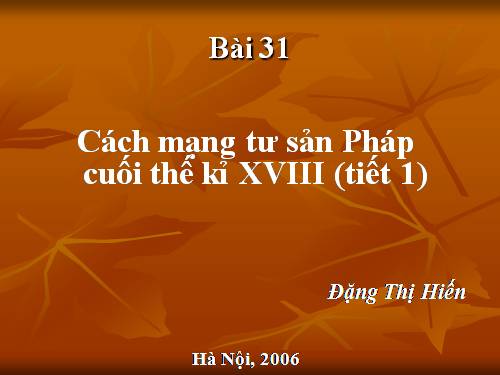 Bài 31. Cách mạng tư sản Pháp cuối thế kỷ XVIII