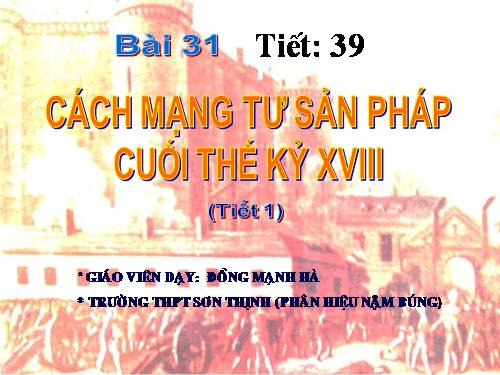 Bài 31. Cách mạng tư sản Pháp cuối thế kỷ XVIII