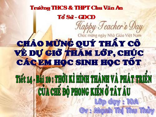 Bài 10. Thời kì hình thành và phát triển của chế độ phong kiến ở Tây Âu (Từ thế kỉ V đến thế kỉ XIV)