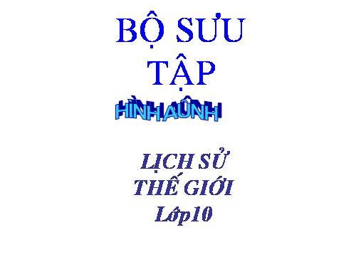 BO SUU TAP HINH ANH LOP 10