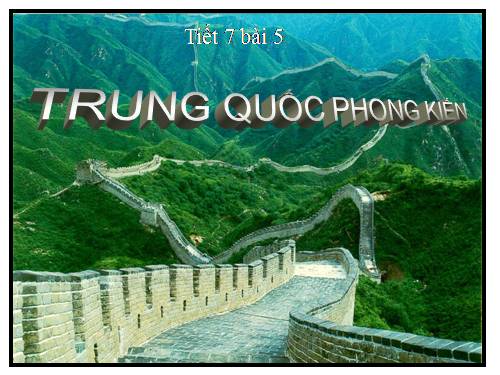 Bài 5. Trung Quốc thời phong kiến