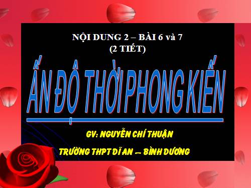 Bài 6. Các quốc gia Ấn Độ và văn hoá truyền thống Ấn Độ