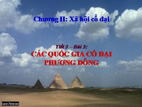 Bài 3. Các quốc gia cổ đại phương Đông