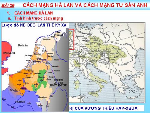 Bài 29. Cách mạng Hà Lan và cách mạng tư sản Anh