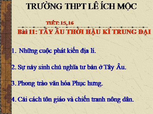 Bài 11. Tây Âu thời hậu kì trung đại