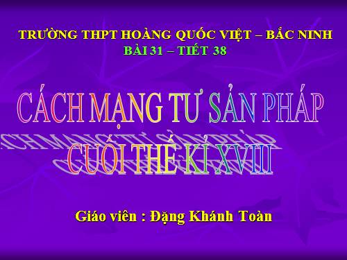 Bài 31. Cách mạng tư sản Pháp cuối thế kỷ XVIII