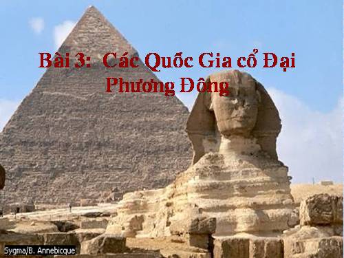 Bài 3. Các quốc gia cổ đại phương Đông