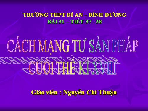 Bài 31. Cách mạng tư sản Pháp cuối thế kỷ XVIII