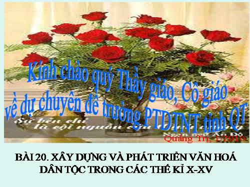 Bài 20. Xây dựng và phát triển văn hóa dân tộc trong các thế kỷ X-XV