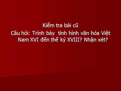 Bài 25. Tình hình chính trị kinh tế văn hóa dưới triều Nguyễn (Nửa đầu thế kỷ XIX)