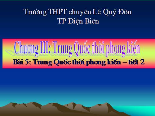 Bài 5. Trung Quốc thời phong kiến