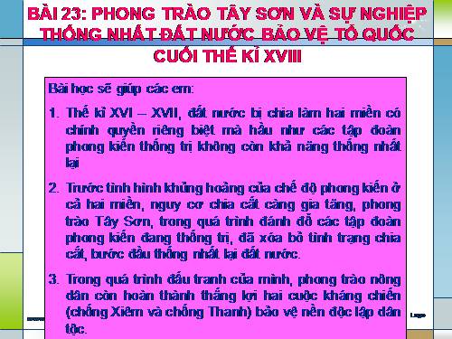 Bài 23. Phong trào Tây Sơn và sự nghiệp thống nhất đất nước. Bảo vệ tổ quốc cuối thế kỷ XVIII