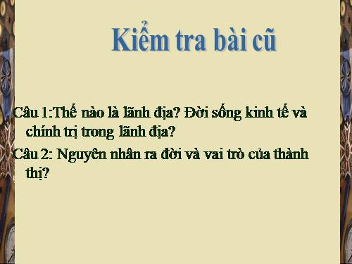 Bài 11. Tây Âu thời hậu kì trung đại