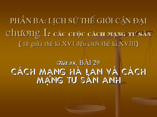 Bài 29. Cách mạng Hà Lan và cách mạng tư sản Anh