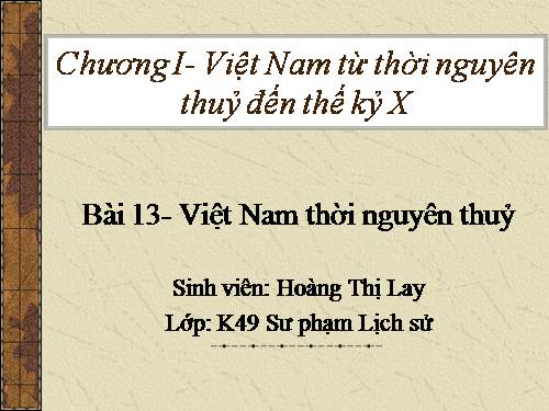 Bài 13. Việt Nam thời nguyên thuỷ