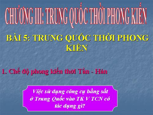 Bài 5. Trung Quốc thời phong kiến