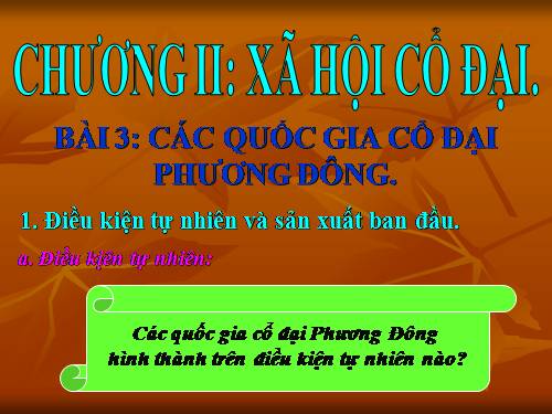 Bài 3. Các quốc gia cổ đại phương Đông