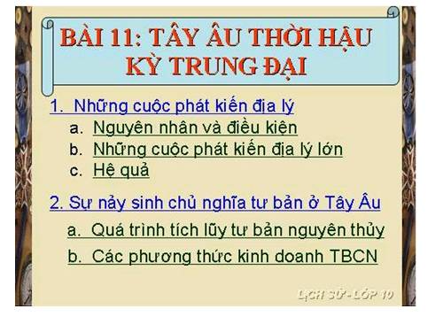 Bài 11. Tây Âu thời hậu kì trung đại