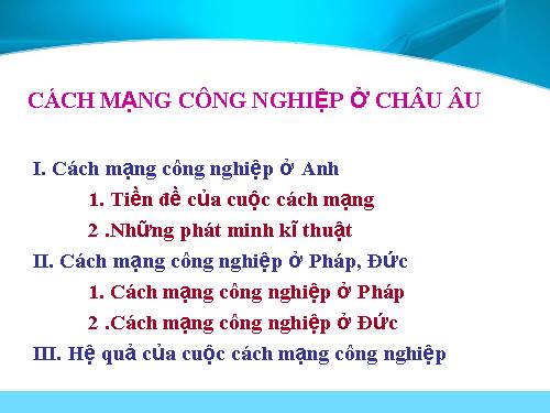 Bài 32. Cách mạng công nghiệp ở Châu Âu