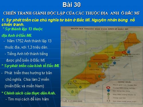 Bài 30. Chiến tranh giành độc lập của các thuộc địa Anh ở Bắc Mỹ