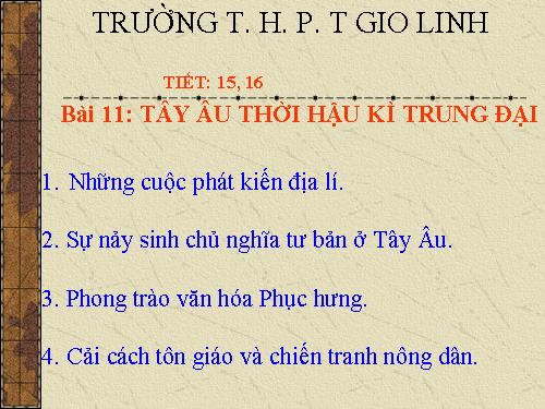 Bài 11. Tây Âu thời hậu kì trung đại