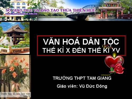 Bài 20. Xây dựng và phát triển văn hóa dân tộc trong các thế kỷ X-XV