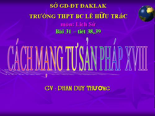 Bài 31. Cách mạng tư sản Pháp cuối thế kỷ XVIII