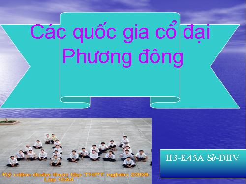 Bài 3. Các quốc gia cổ đại phương Đông