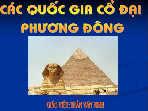 Bài 3. Các quốc gia cổ đại phương Đông