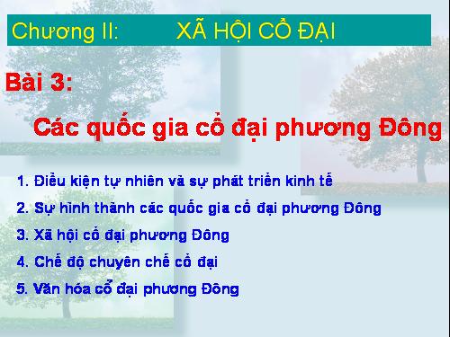 Bài 3. Các quốc gia cổ đại phương Đông