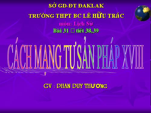 Bài 31. Cách mạng tư sản Pháp cuối thế kỷ XVIII