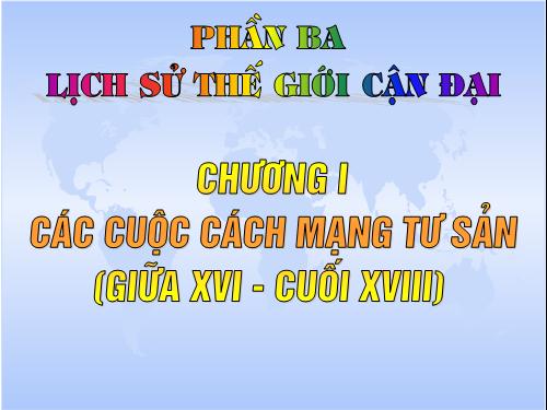 Bài 29. Cách mạng Hà Lan và cách mạng tư sản Anh